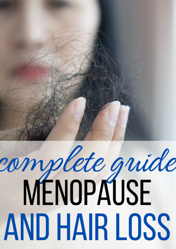 Menopause and Hair Loss: What Are Your Options?