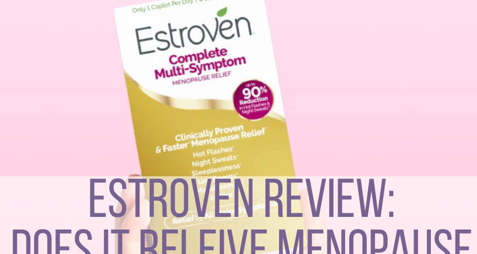 Estroven review does it relieve menopause symptoms?