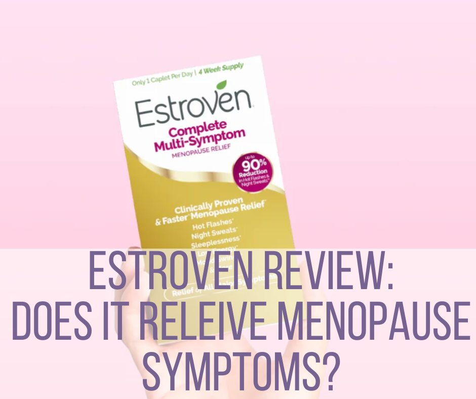 Estroven review does it relieve menopause symptoms?