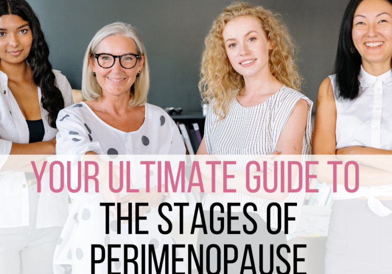 your ultimate guide to the stages of perimenopause group of women different ages