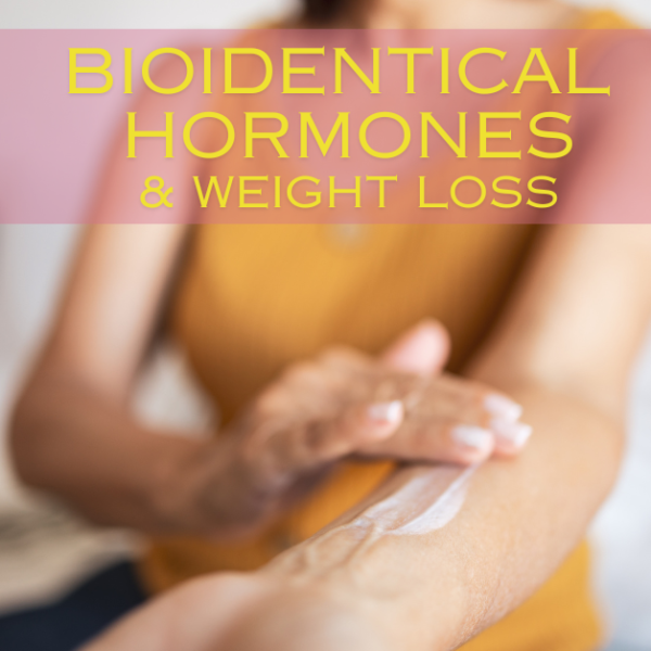Bioidentical Hormones Weight Loss Reviews, bioidentical hormones and weight loss