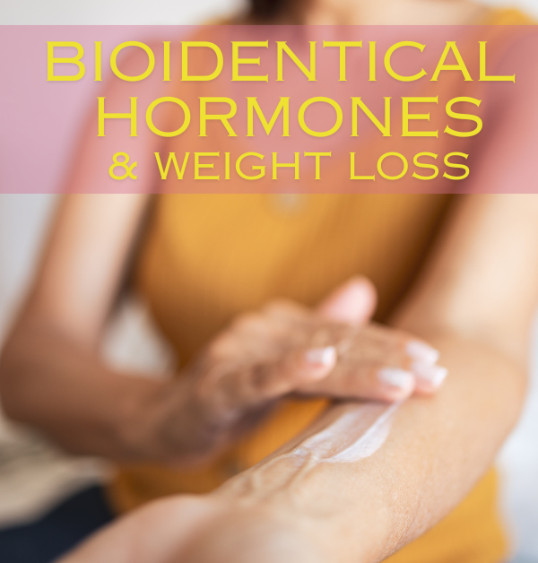 Do Bioidentical Hormones Help with Weight Loss? (Doctor’s Guide)