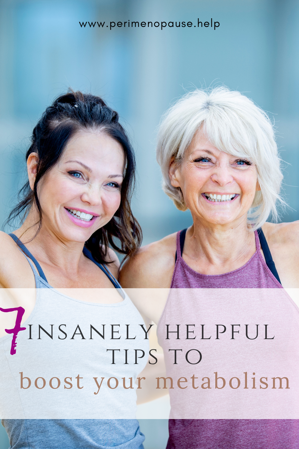 7 Insanely Helpful tips to boost your metabolism two women 40+ celebrating fitness and health in midlife