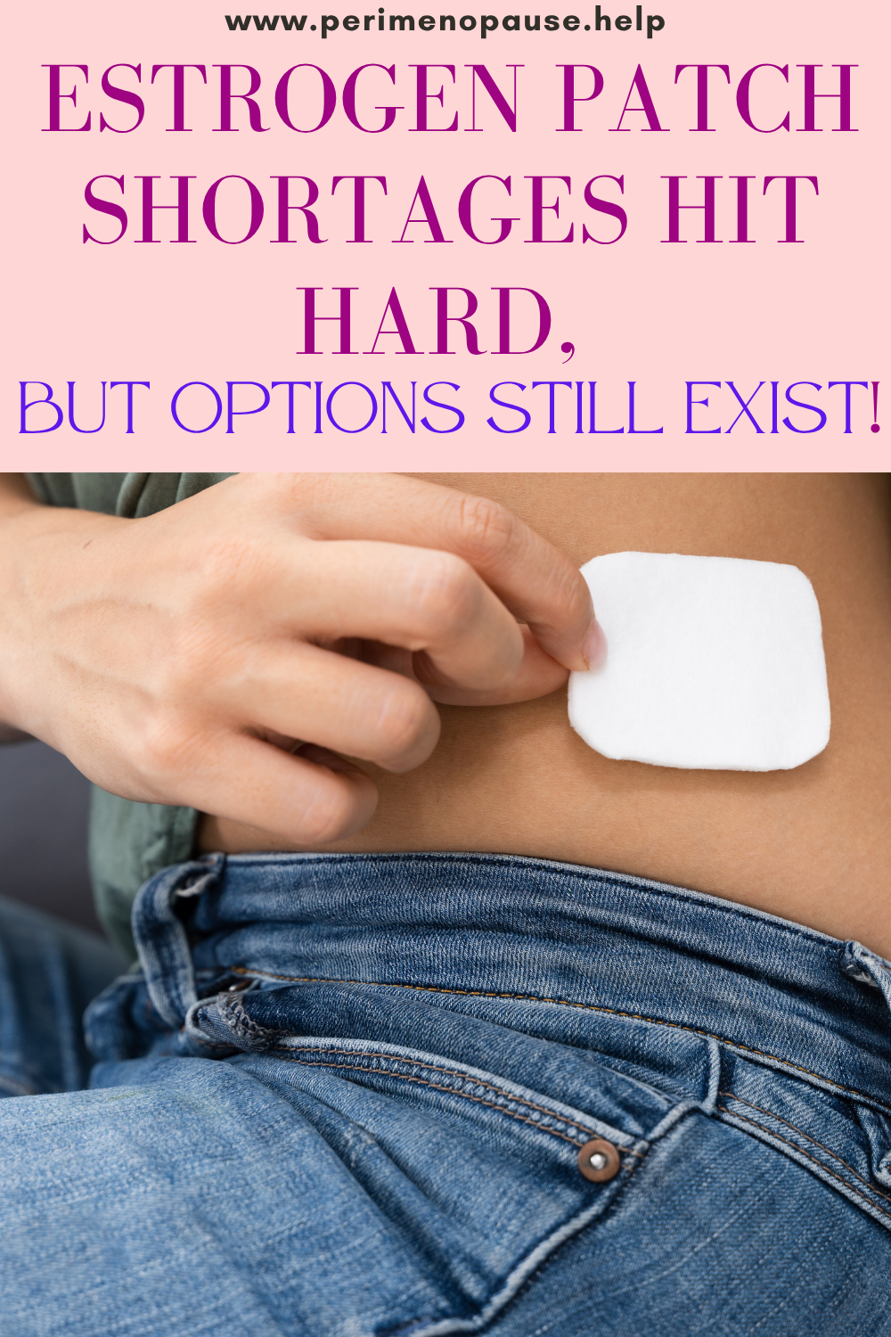estrogen patch shortages